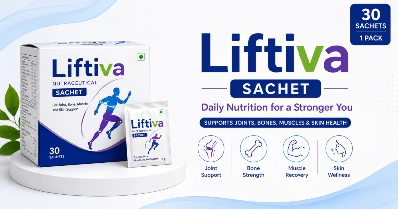 Liftiva Sachet (Pack of 30 Sachets): Uses, Benefits, Dosage, Side Effects & Complete Guide