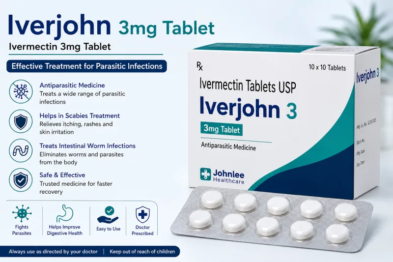Iverjohn 3mg Tablet: Uses, Benefits, Dosage, Side Effects & Complete Guide